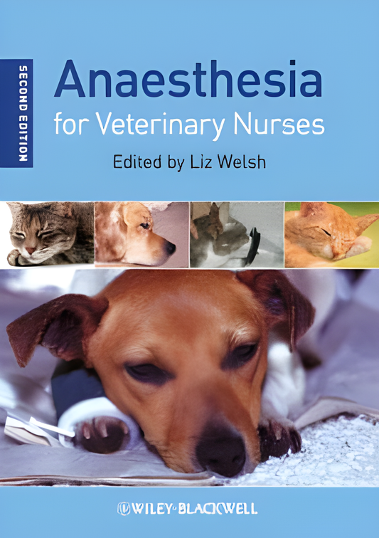 Anaesthesia for Veterinary Nurses, 2nd Edition