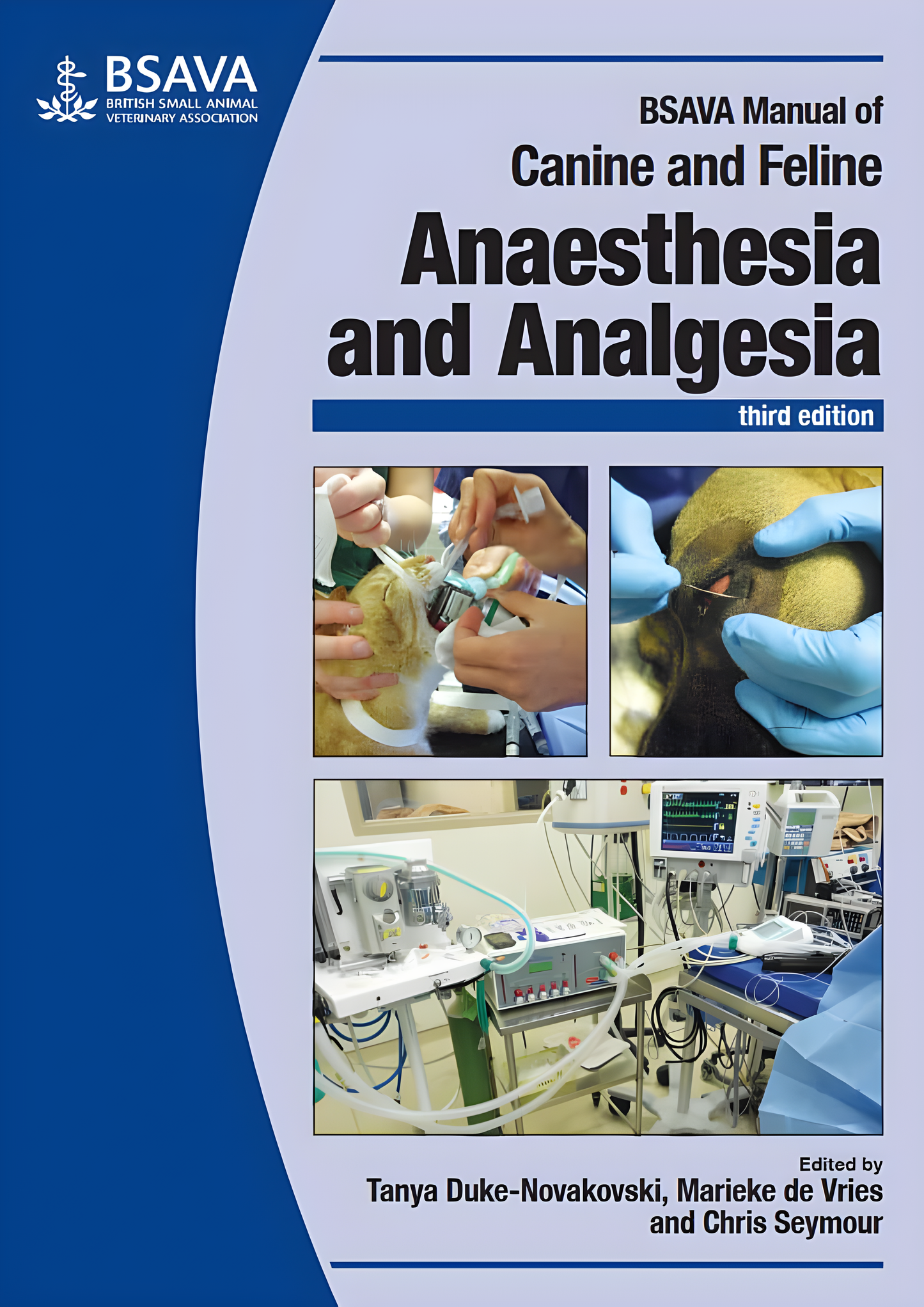 BSAVA Manual of Canine and Feline Anaesthesia and Analgesia, 3rd Edition