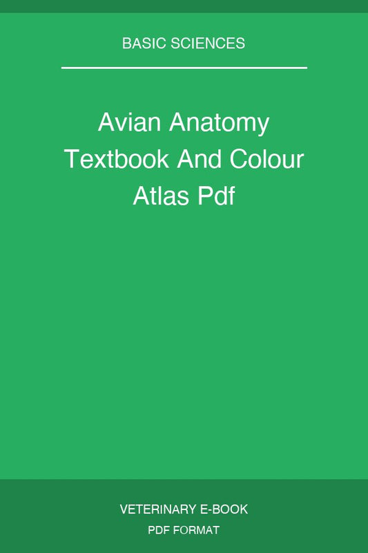 Avian Anatomy Textbook And Colour Atlas Pdf