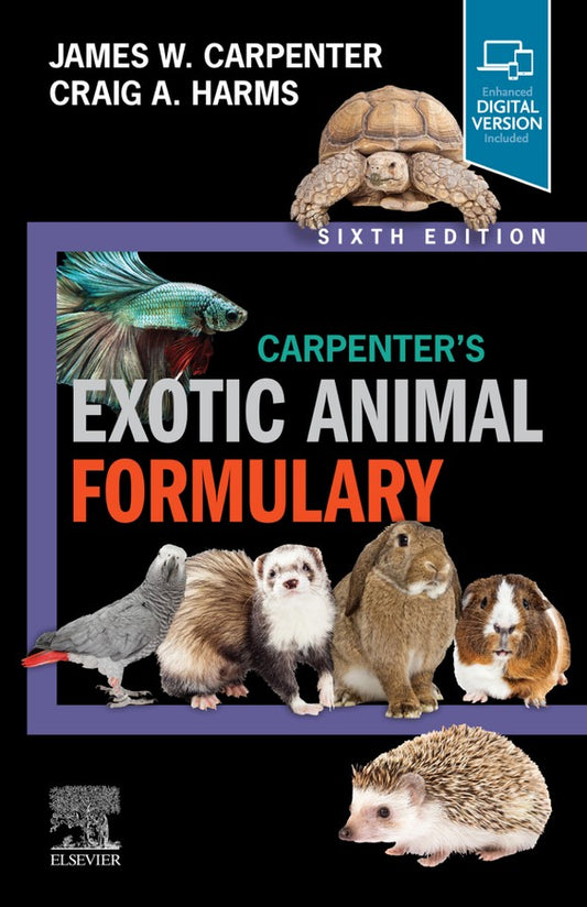 Carpenters Exotic Animal Formulary 6Th Edition