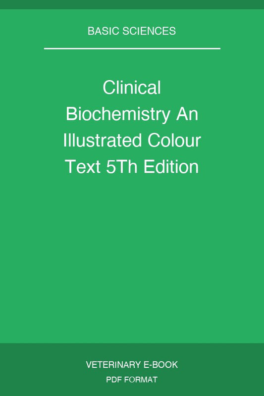 Clinical Biochemistry An Illustrated Colour Text 5Th Edition