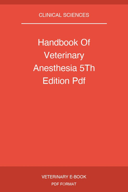 Handbook Of Veterinary Anesthesia 5Th Edition Pdf