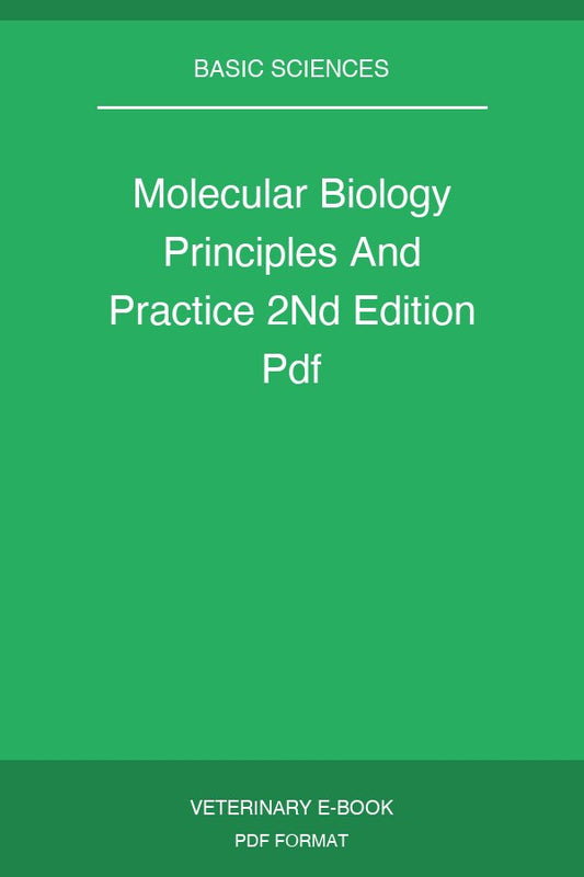 Molecular Biology Principles And Practice 2Nd Edition Pdf