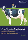 Cow Signals Checkbook, Working on Health, Production and Welfare