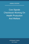 Cow Signals Checkbook Working On Health Production And Welfare