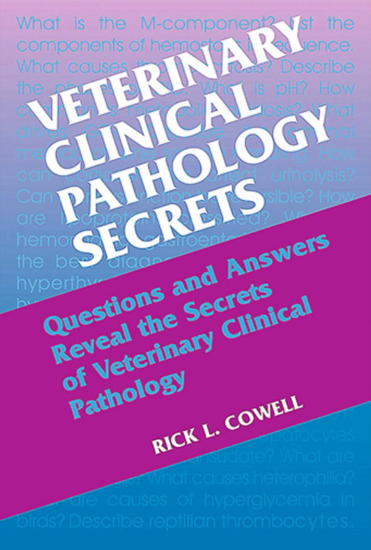 Cowell Veterinary Clinical Pathology Secret