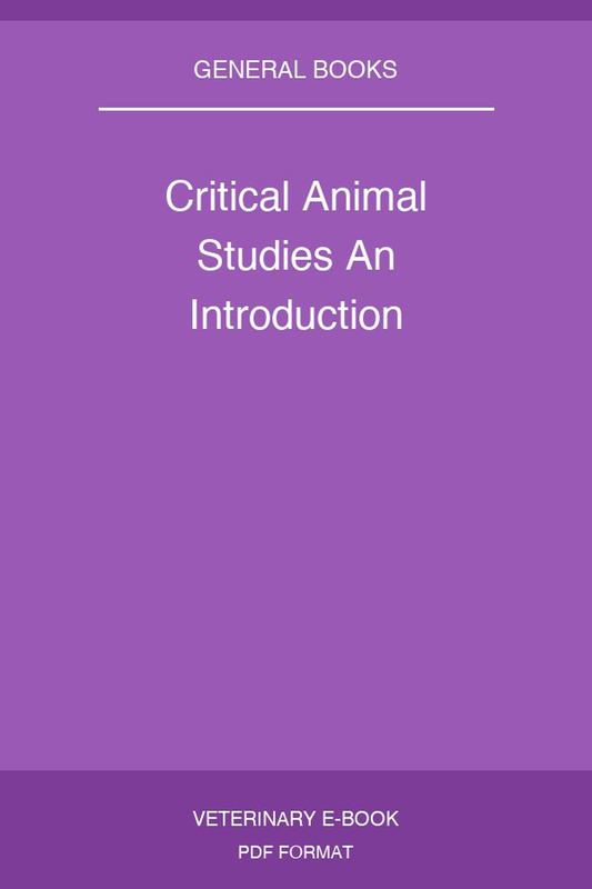 Critical Animal Studies An Introduction