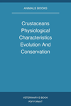 Crustaceans Physiological Characteristics Evolution And Conservation Strategies