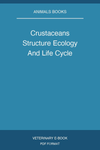 Crustaceans Structure Ecology And Life Cycle