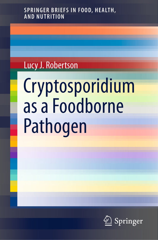 Cryptosporidium As A Foodborne Pathogens