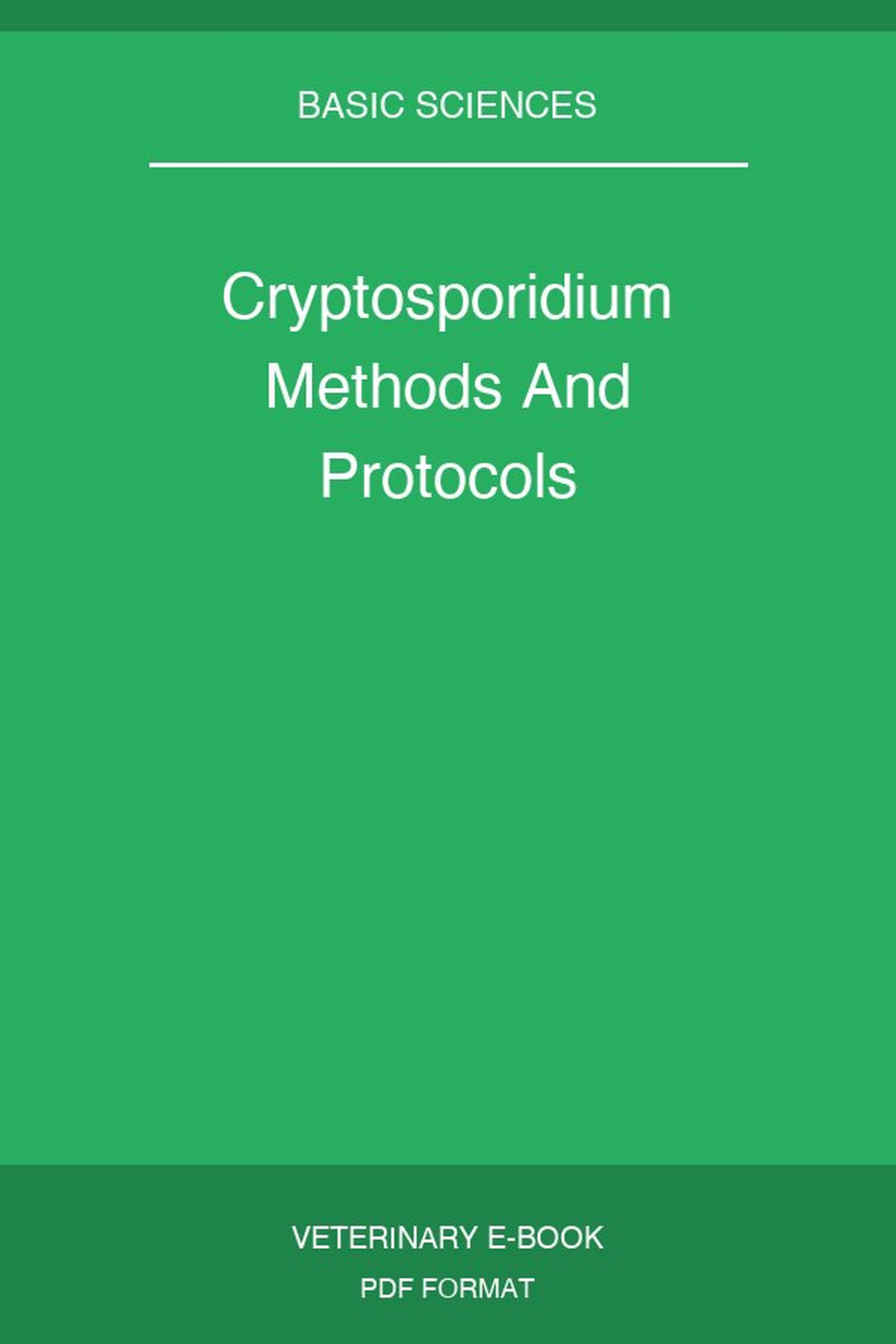 Cryptosporidium Methods And Protocols