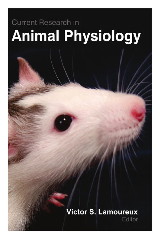 Current Research In Animal Physiology
