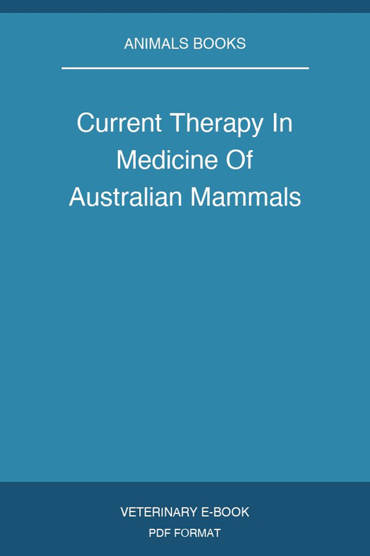 Current Therapy In Medicine Of Australian Mammals