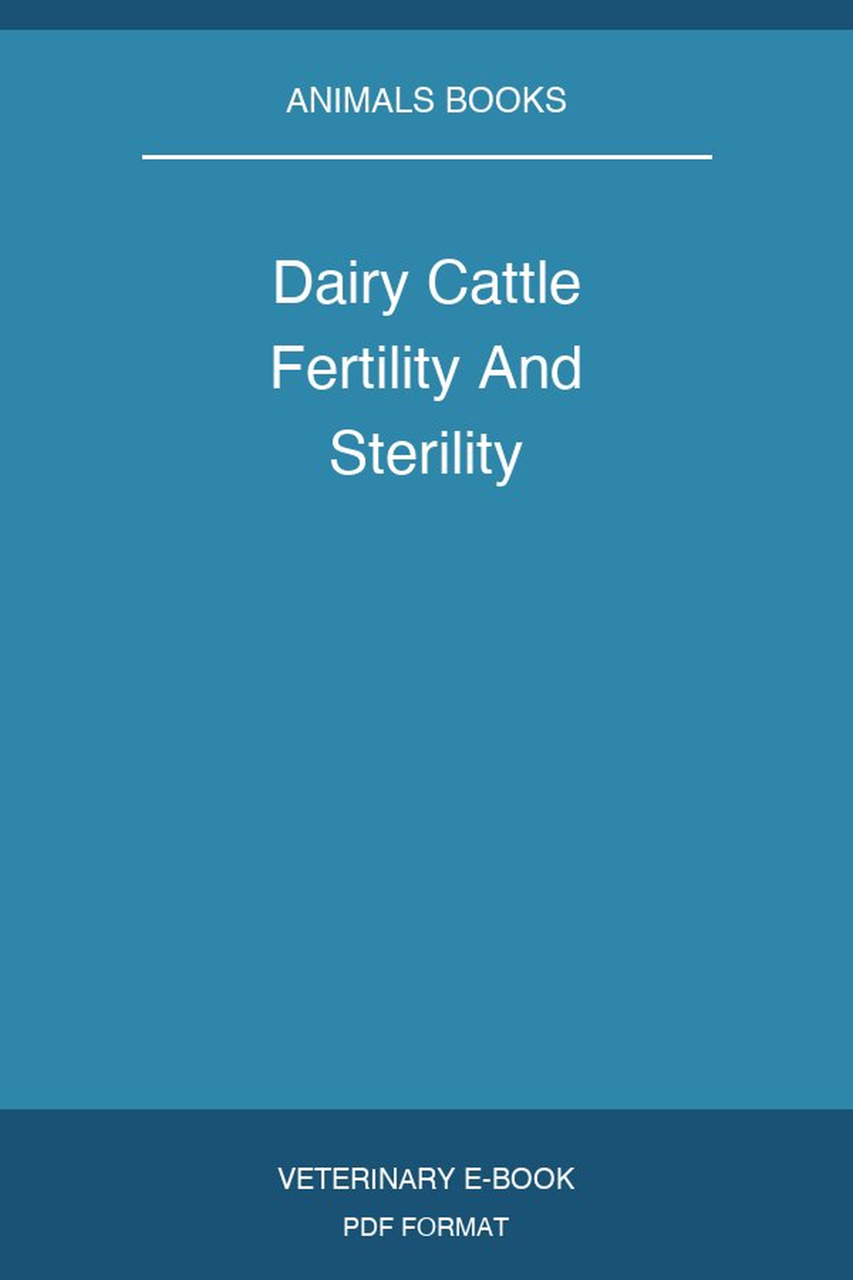 Dairy Cattle Fertility And Sterility