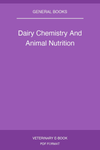 Dairy Chemistry And Animal Nutrition