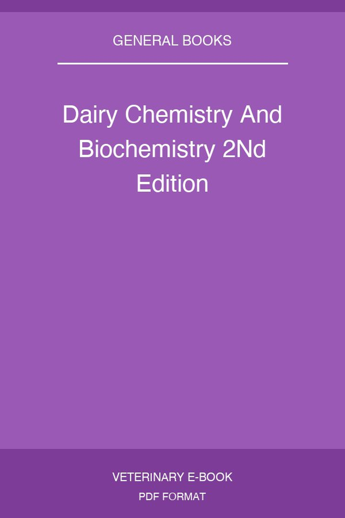 Dairy Chemistry And Biochemistry 2Nd Edition