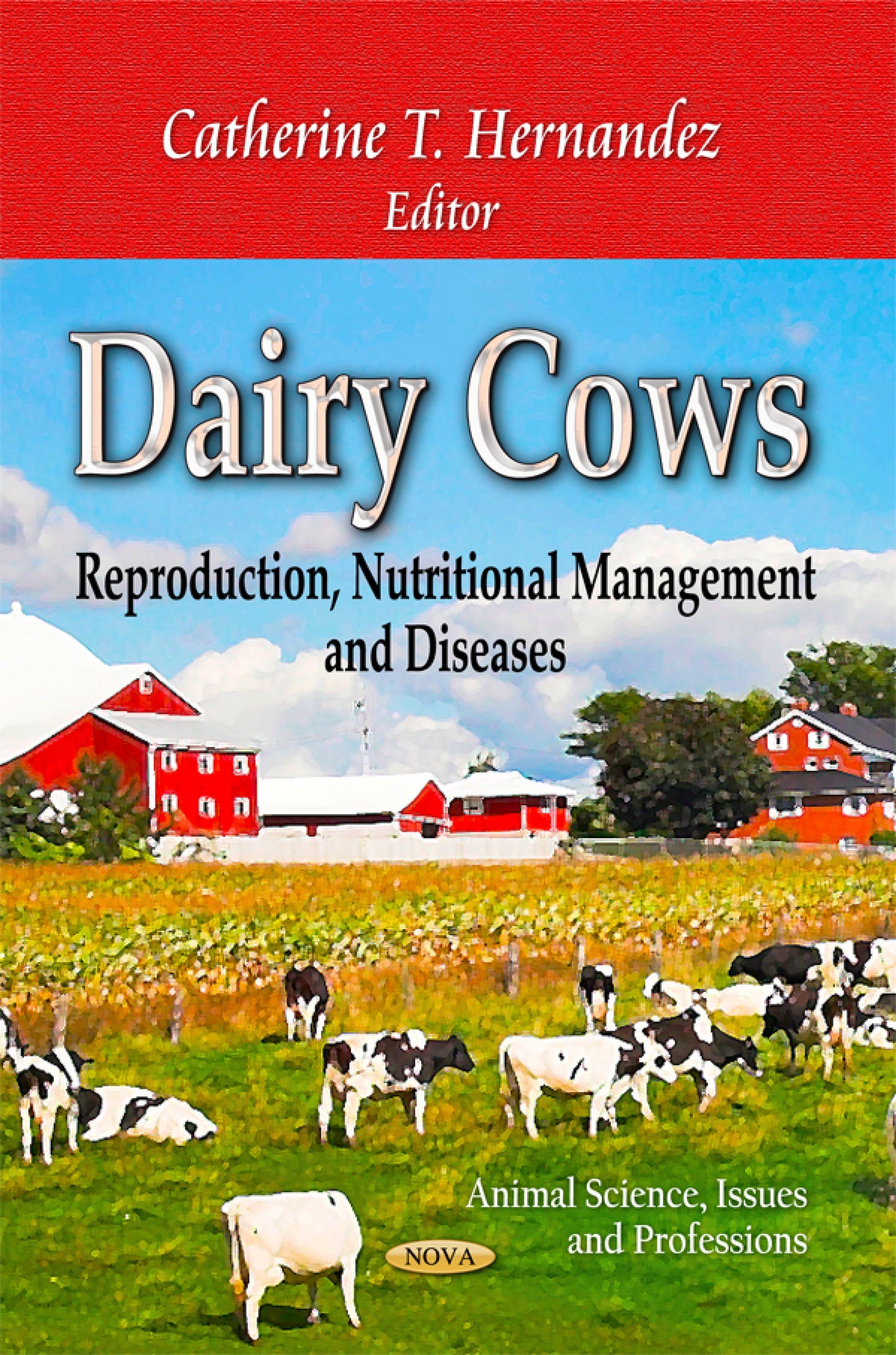 Dairy Cows Reproduction Nutritional Management And Diseases