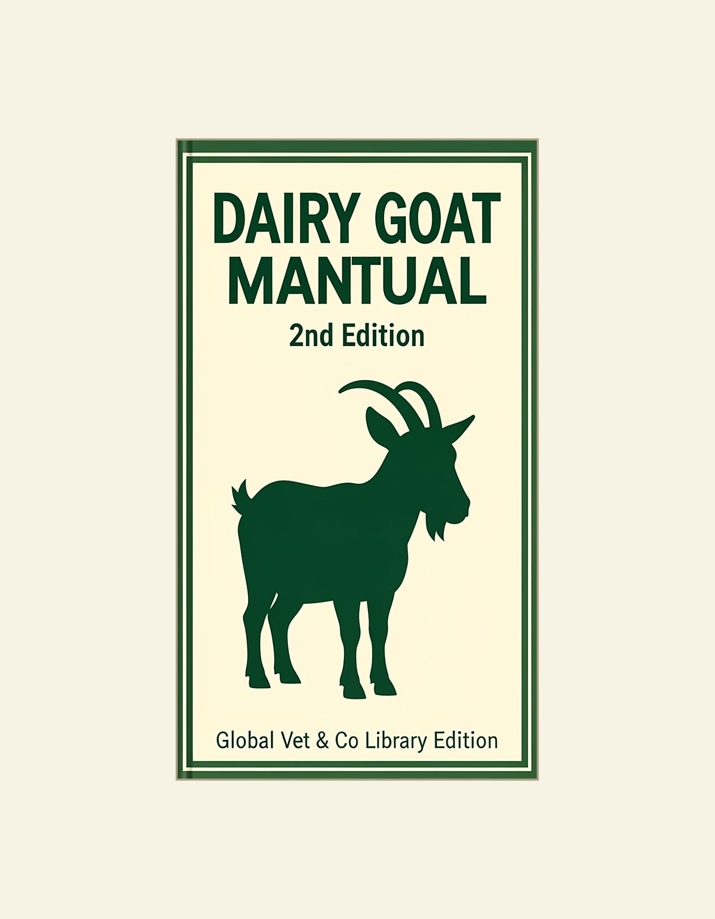 Dairy Goat Manual 2Nd Edition — cover (HD)