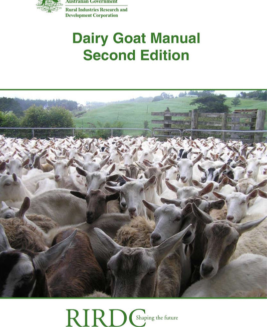 Dairy Goat Manual 2Nd Edition