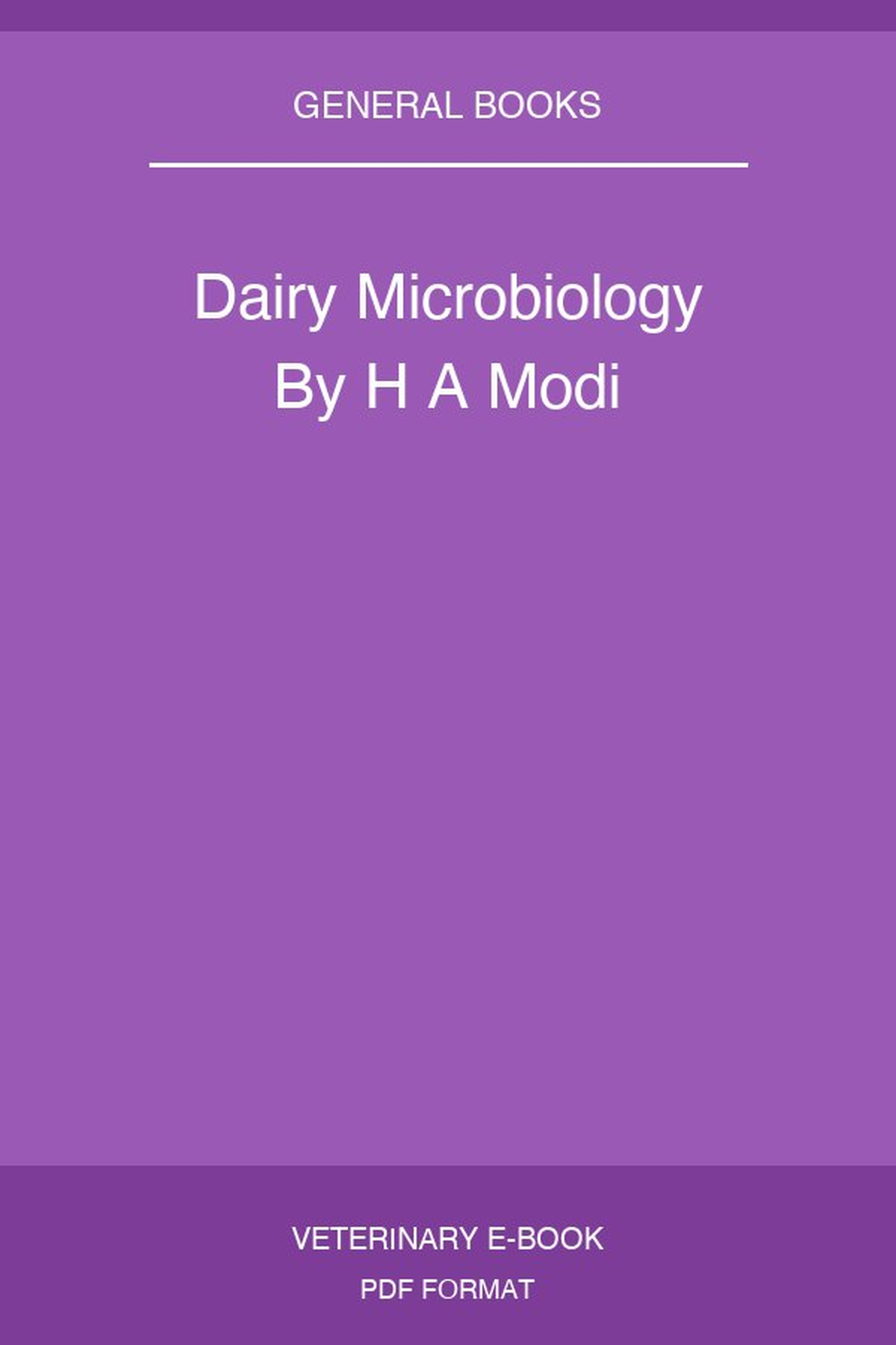 Dairy Microbiology By H A Modi