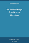 Decision Making In Small Animal Oncology