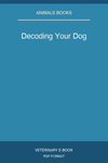 Decoding Your Dog