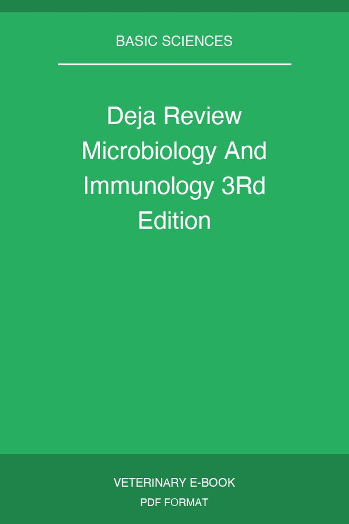Deja Review Microbiology And Immunology 3Rd Edition