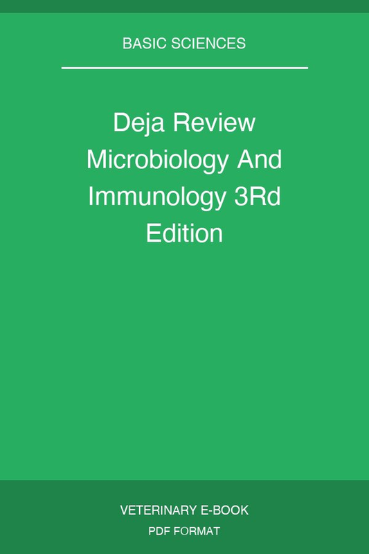 Deja Review Microbiology And Immunology 3Rd Edition