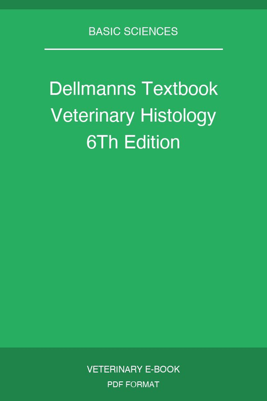 Dellmanns Textbook Veterinary Histology 6Th Edition