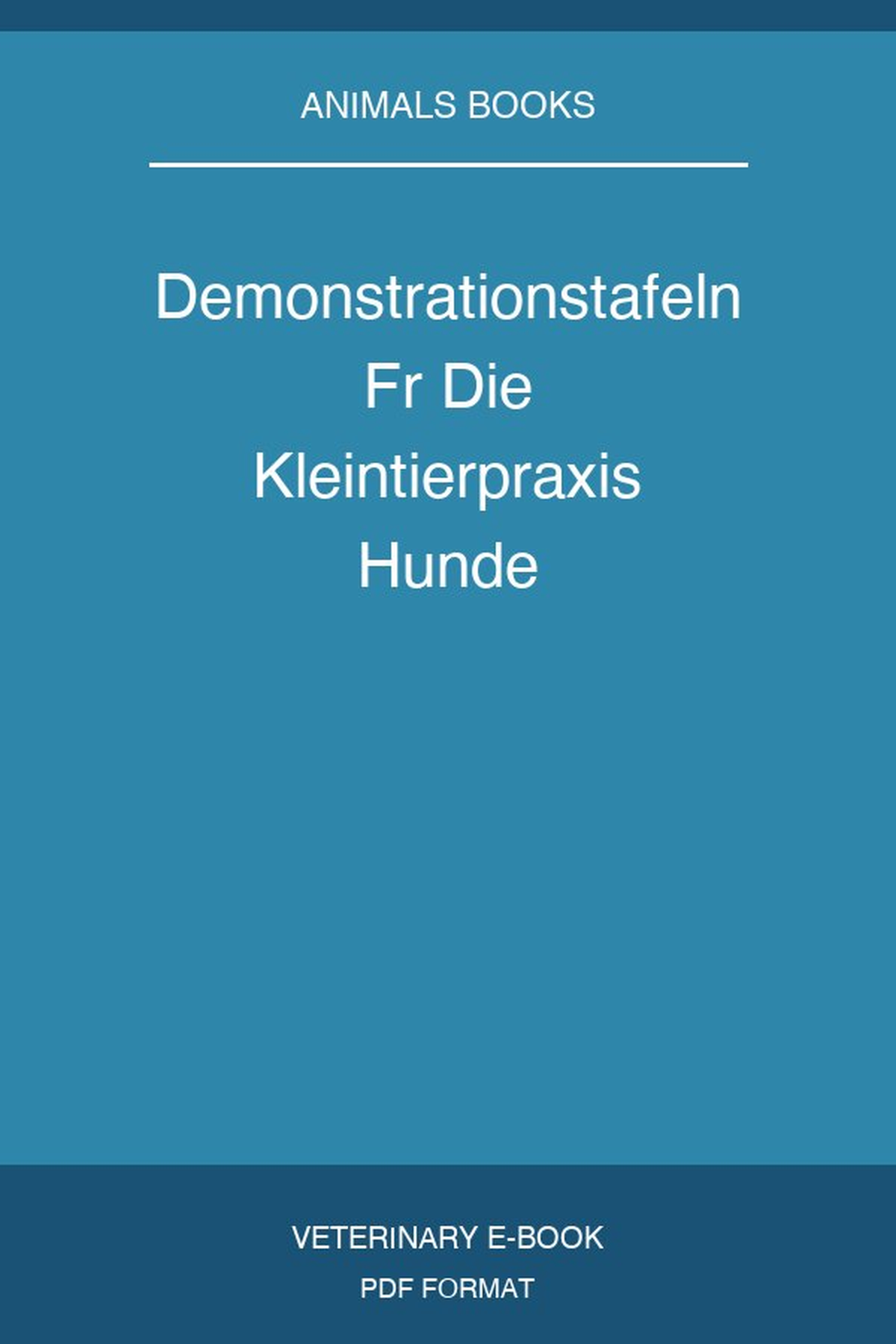 Demonstrationstafeln Fr Die Kleintierpraxis Hunde