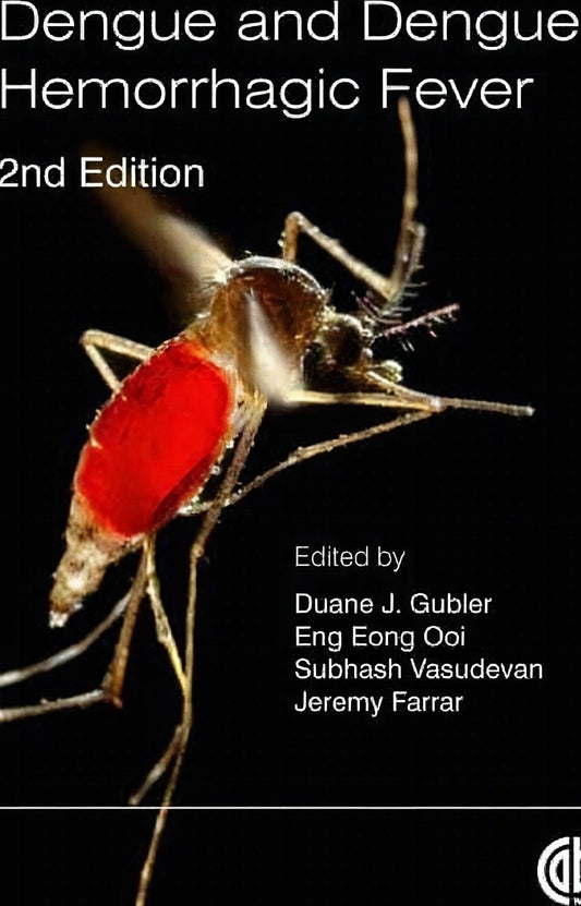 Dengue And Dengue Hemorrhagic Fever 2Nd Edition