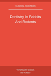 Dentistry In Rabbits And Rodents