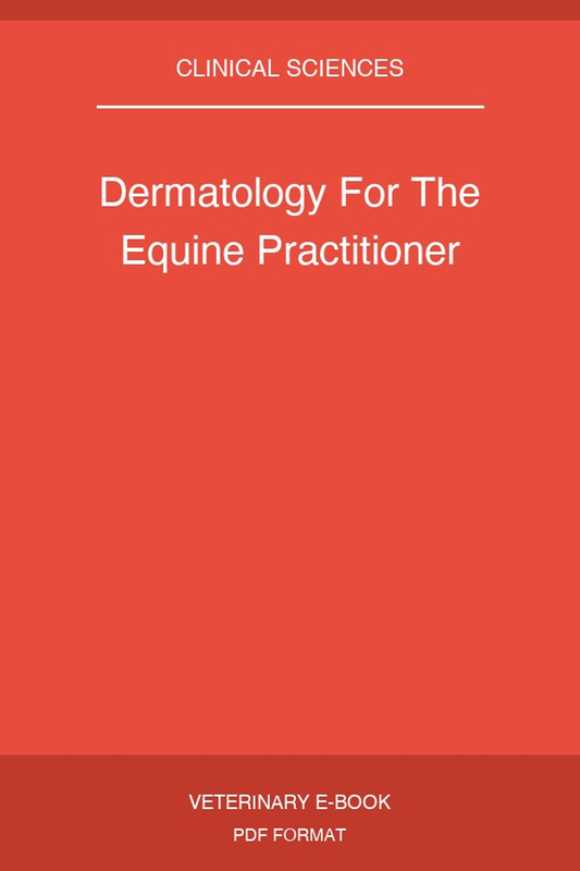Dermatology For The Equine Practitioner