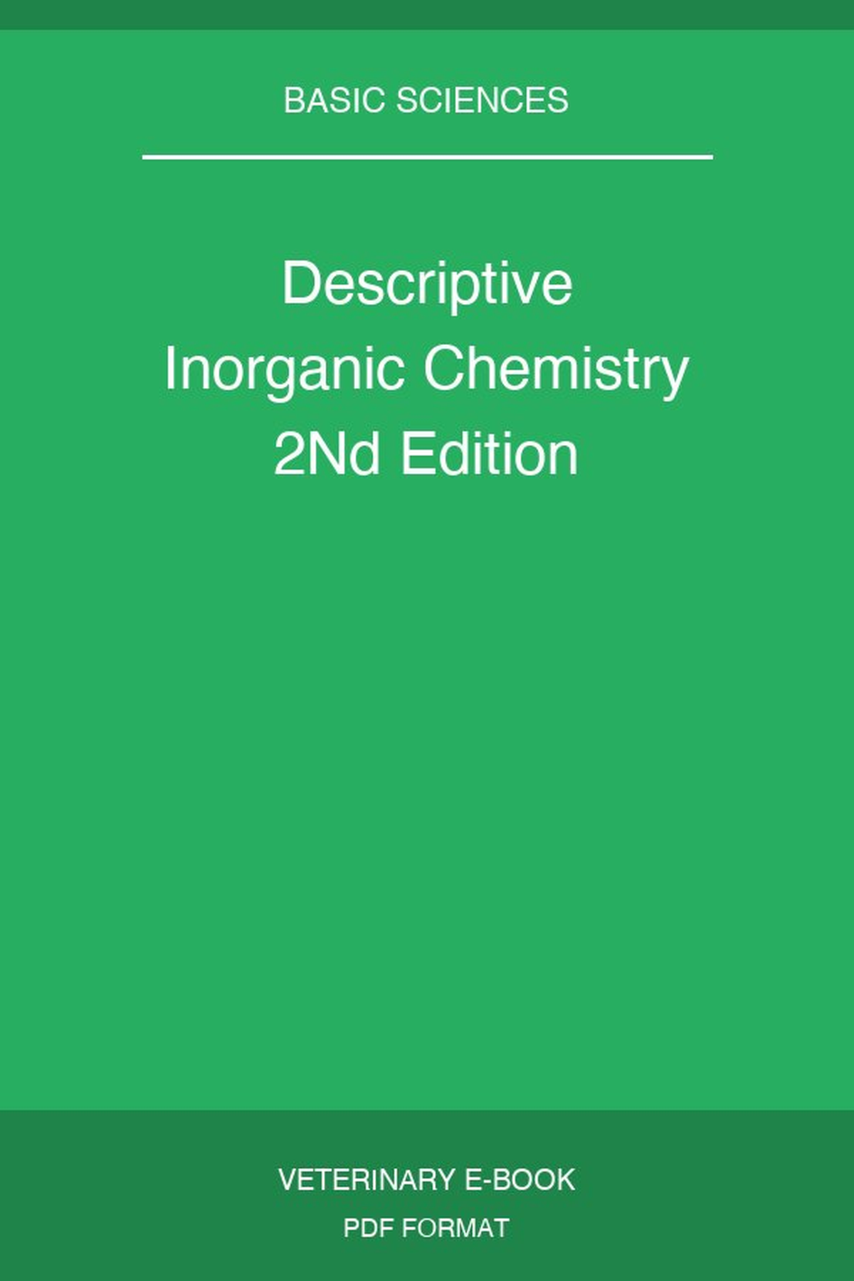Descriptive Inorganic Chemistry 2nd Edition