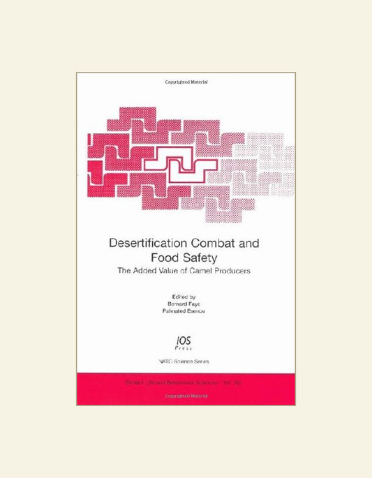 Desertification Combat And Food Safety The Added Value Of Camel Producers — front cover