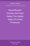 Desertification Combat And Food Safety The Added Value Of Camel Producers
