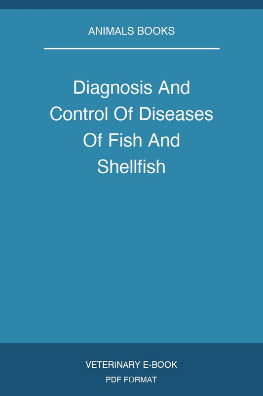 Diagnosis And Control Of Diseases Of Fish And Shellfish