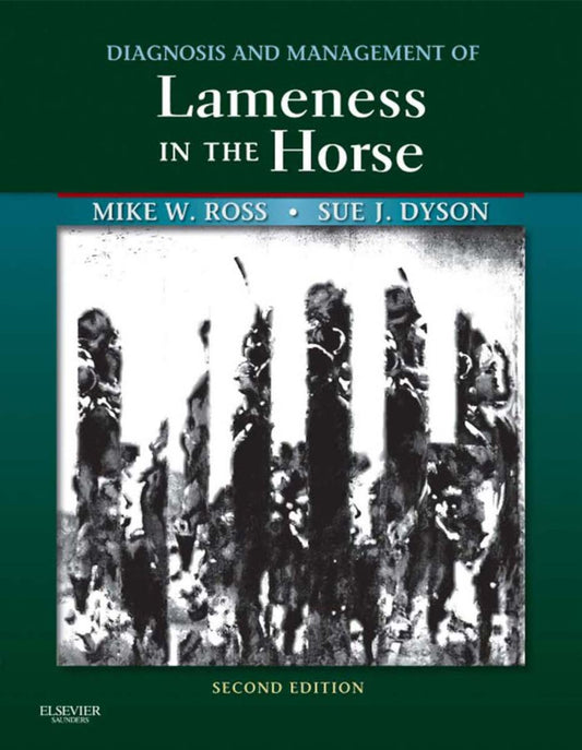 Diagnosis and Management of Lameness in the Horse, 2nd Edition