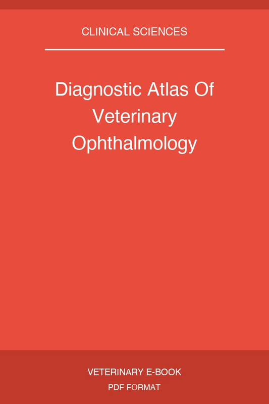 Diagnostic Atlas Of Veterinary Ophthalmology