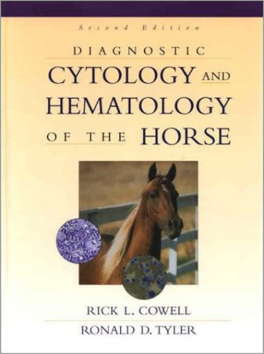 Diagnostic Cytology And Hematology Of The Horse 2Nd Edition