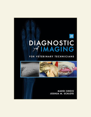 Diagnostic Imaging For Veterinary Technicians 2Nd Edition