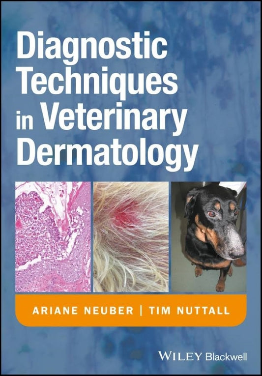 Diagnostic Techniques In Veterinary Dermatology