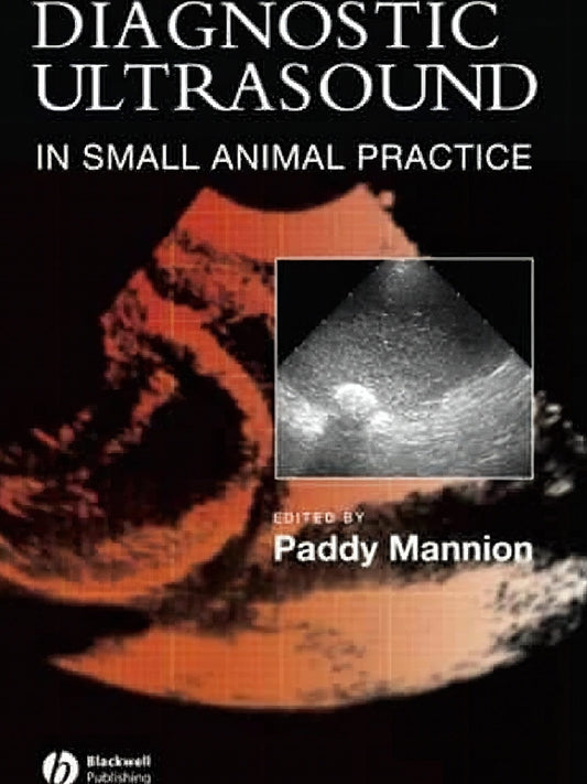 Diagnostic Ultrasound In Small Animal Practice