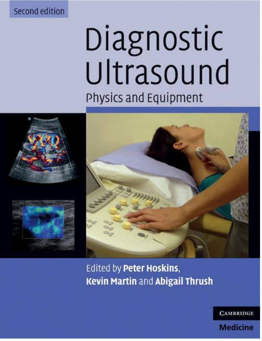 Diagnostic Ultrasound, Physics and Equipment, 2nd Edition