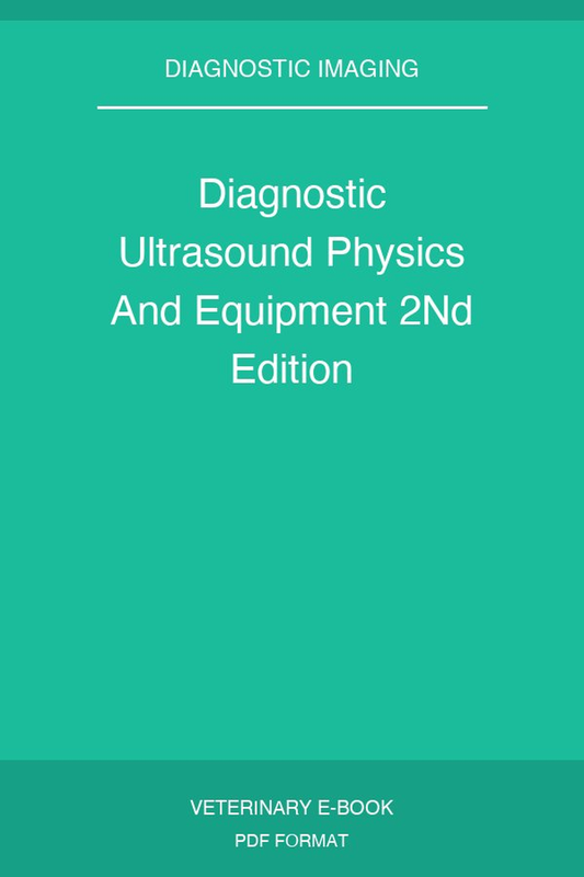 Diagnostic Ultrasound Physics And Equipment 2Nd Edition