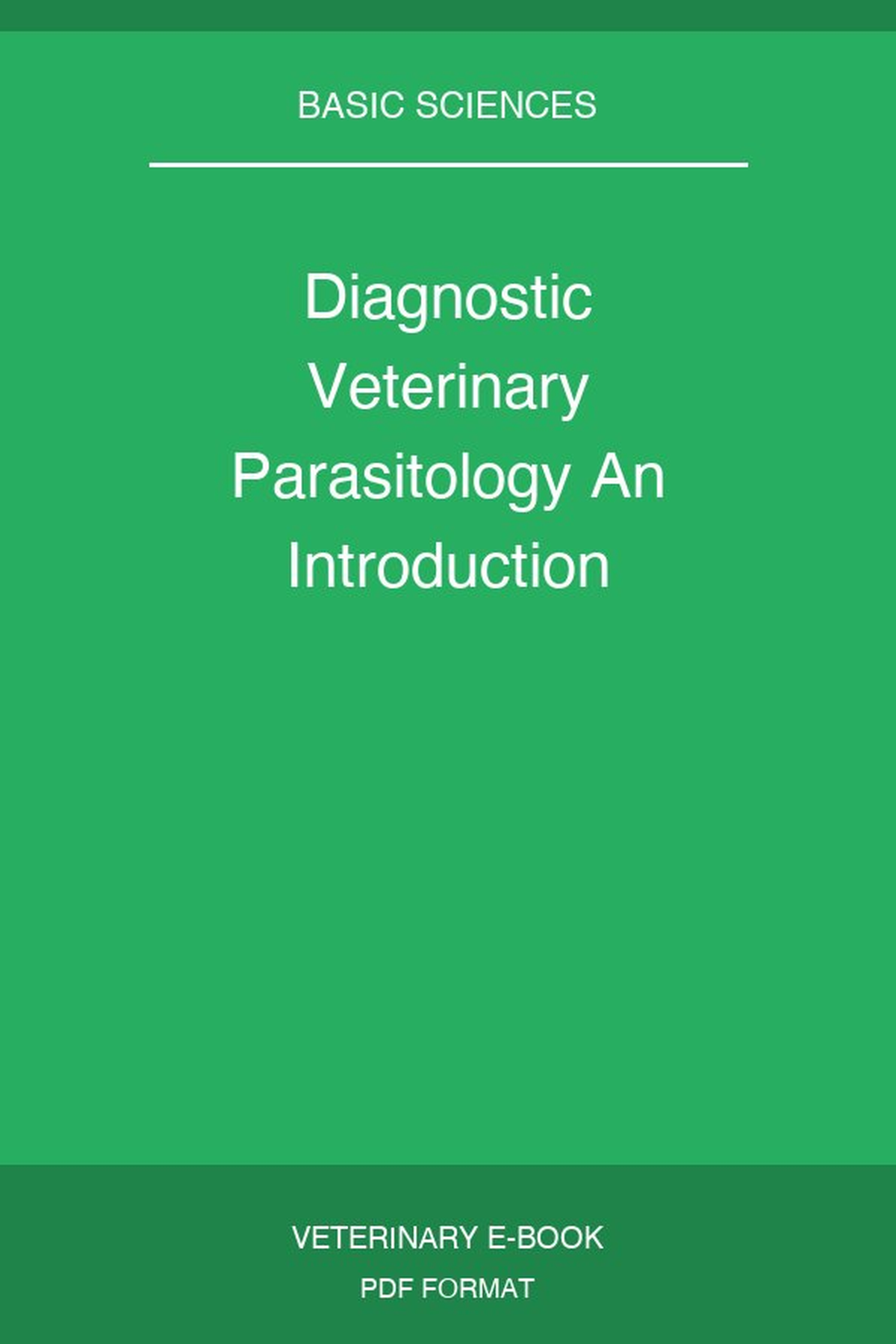 Diagnostic Veterinary Parasitology An Introduction