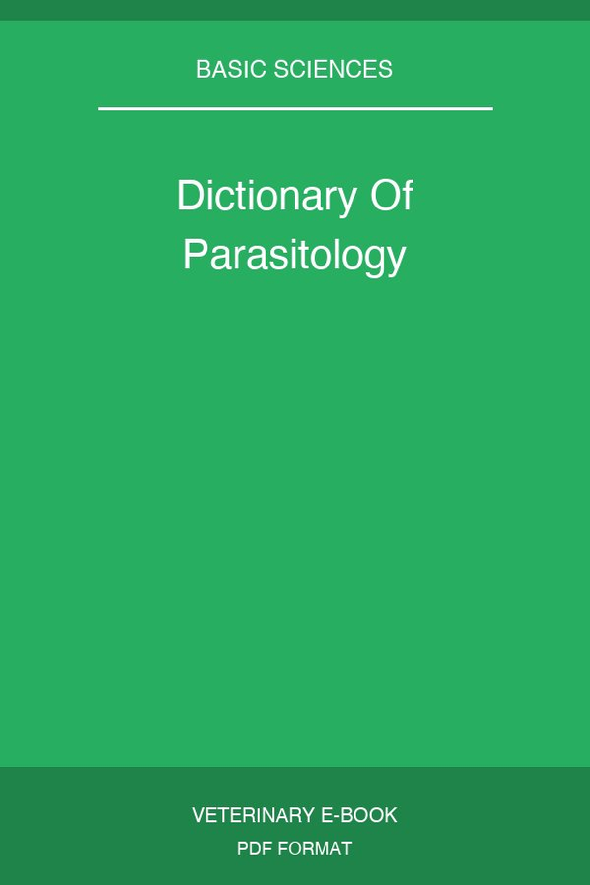 Dictionary Of Parasitology