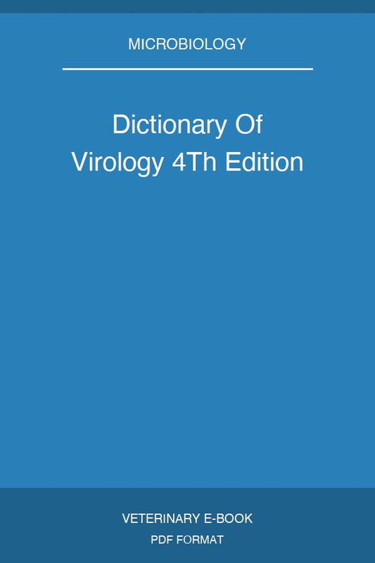 Dictionary Of Virology 4Th Edition