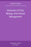 Dictionary Of Zoo Biology And Animal Management