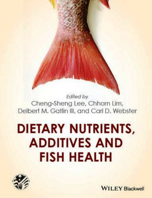 Dietary Nutrients Additives And Fish Health
